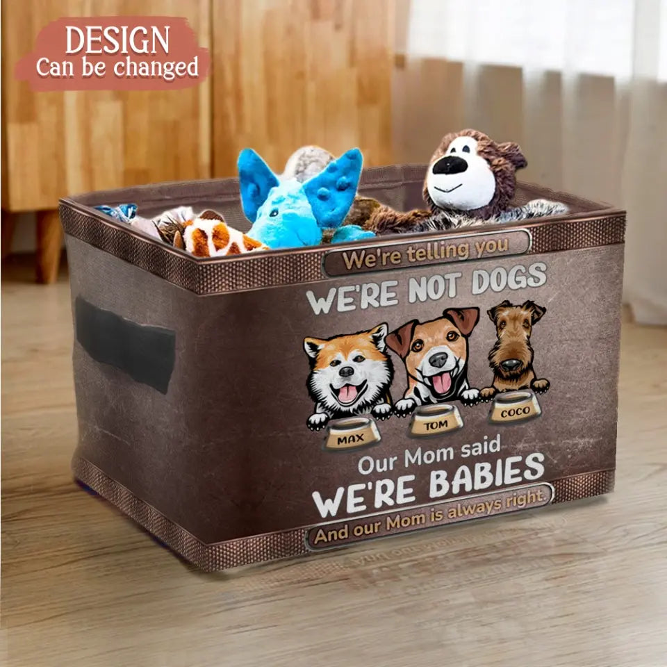 Personalized I'm Not A Cat Storage Box - Up to 10 Dogs/Cats - Gift For Pet Lovers - My Mom Said I'm A Baby